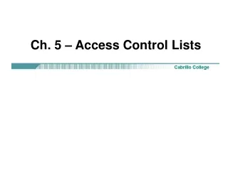 Ch. 5 – Access Control Lists
