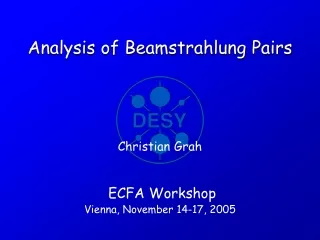 Analysis of Beamstrahlung Pairs