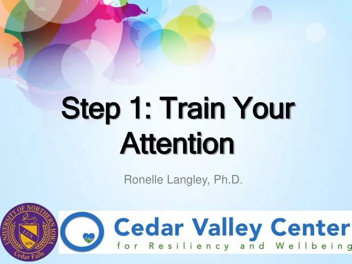 step 1 train your attention
