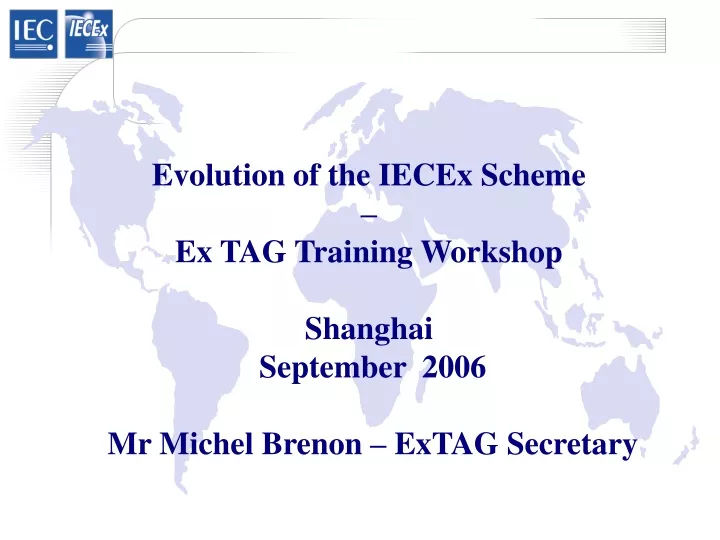 evolution of the iecex scheme ex tag training