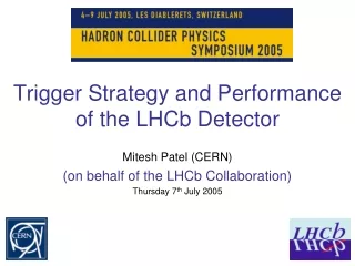 Trigger Strategy and Performance of the LHCb Detector