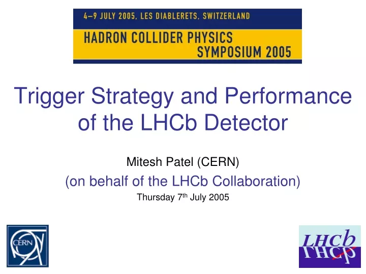 trigger strategy and performance of the lhcb detector