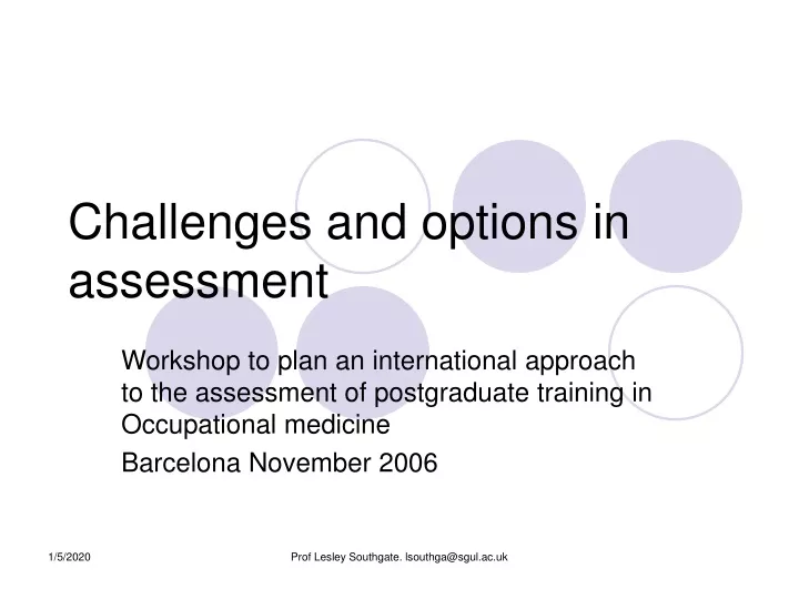 challenges and options in assessment