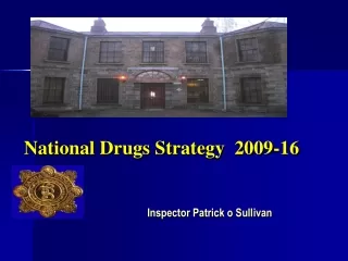 National Drugs Strategy  2009-16