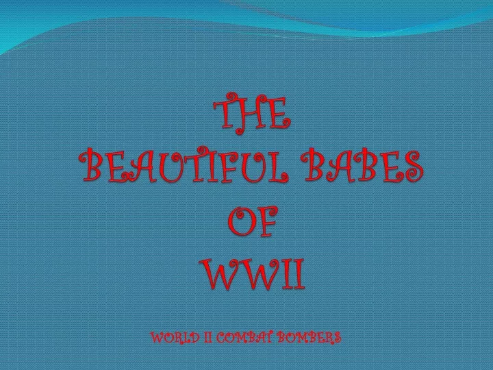 the beautiful babes of wwii