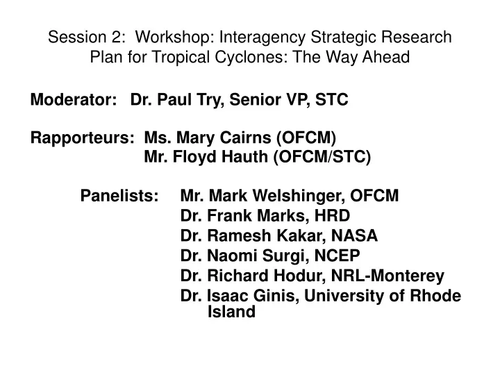 session 2 workshop interagency strategic research plan for tropical cyclones the way ahead