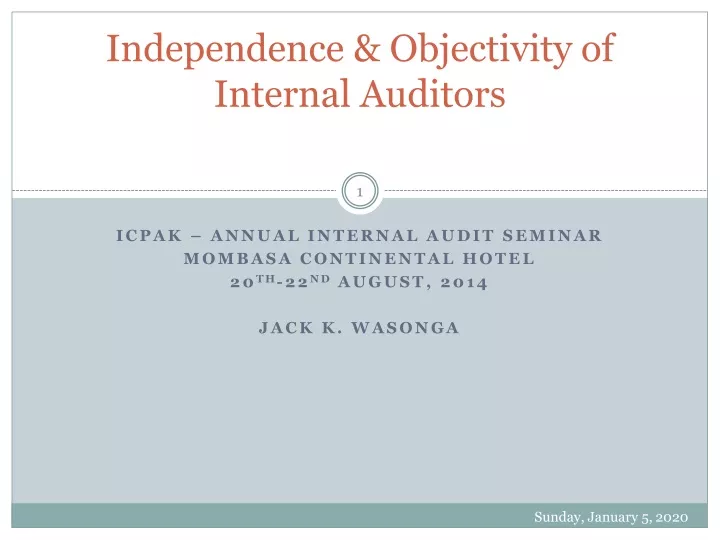 independence objectivity of internal auditors
