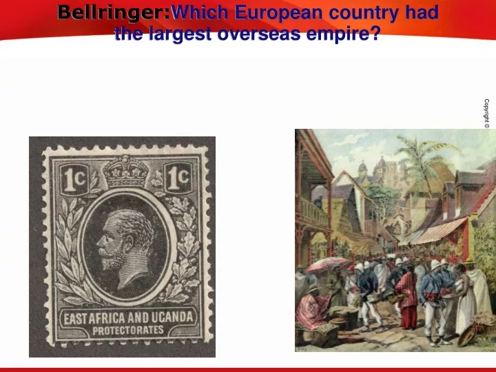 bellringer which european country had the largest overseas empire