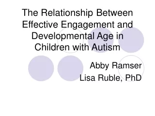 The Relationship Between Effective Engagement and Developmental Age in Children with Autism