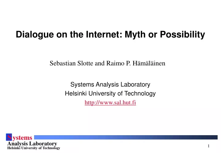 dialogue on the internet myth or possibility