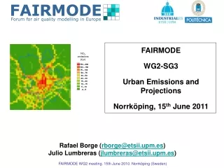 FAIRMODE WG2-SG3 Urban Emissions and Projections Norrköping, 15 th  June 2011