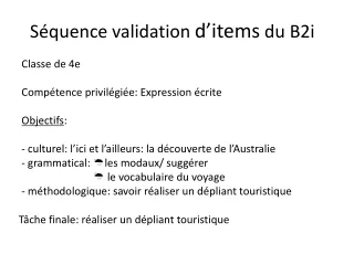 Séquence validation  d’items  du B2i