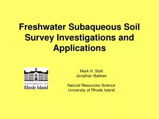 Freshwater Subaqueous Soil Survey Investigations and Applications
