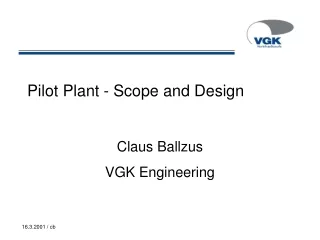 Pilot Plant  -  Scope and Design