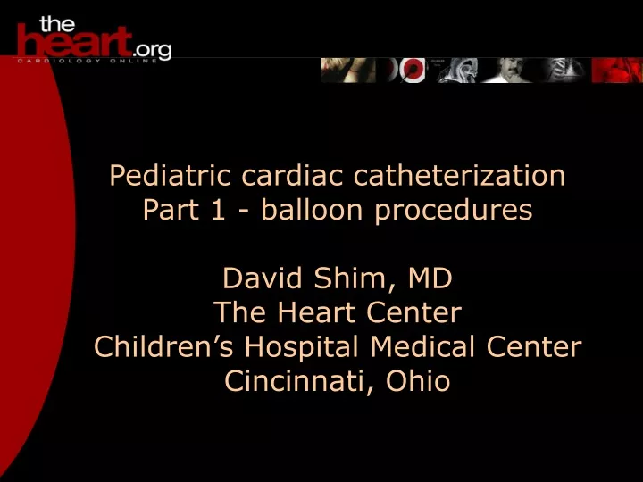 pediatric cardiac catheterization part 1 balloon