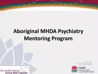 Aboriginal MHDA Psychiatry Mentoring Program