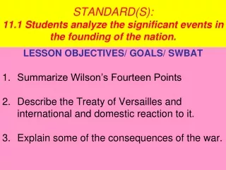 STANDARD(S):  11.1 Students analyze the significant events in the founding of the nation.