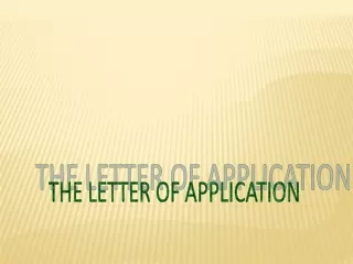 THE LETTER OF APPLICATION