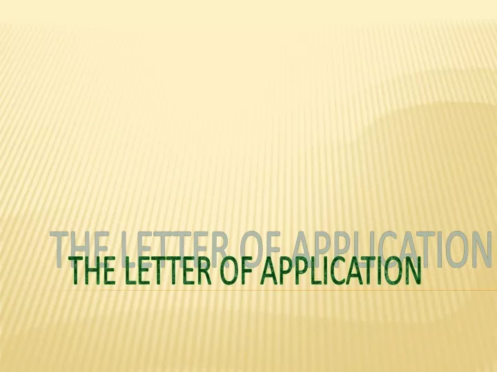 the letter of application