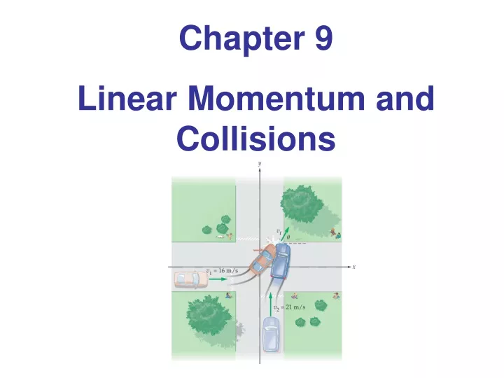 chapter 9 linear momentum and collisions
