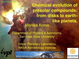 Chemical evolution of presolar compounds:  from disks to earth-like planets.