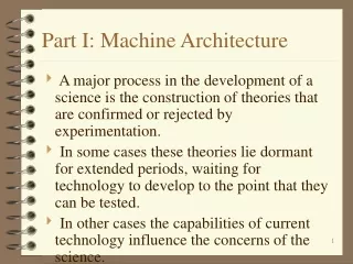 Part I: Machine Architecture