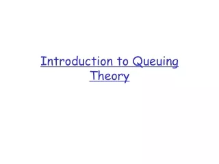 Introduction to Queuing Theory