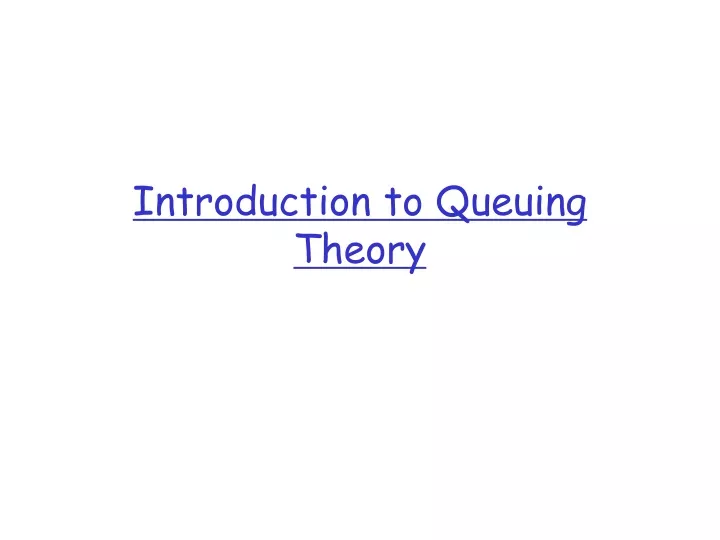 introduction to queuing theory