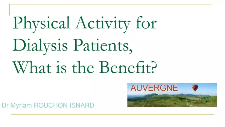 physical activity for dialysis patients what is the benefit