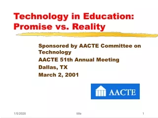Technology in Education: Promise vs. Reality