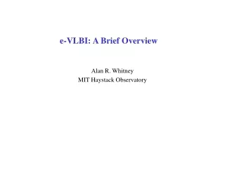 e-VLBI: A Brief Overview