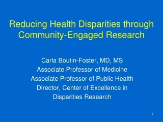 Reducing Health Disparities through  Community-Engaged Research