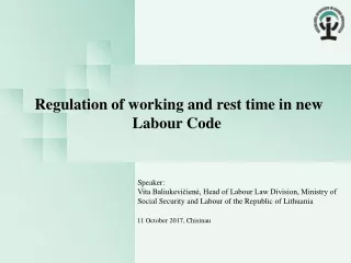 Regulation of working and rest time in n ew Labour Code 