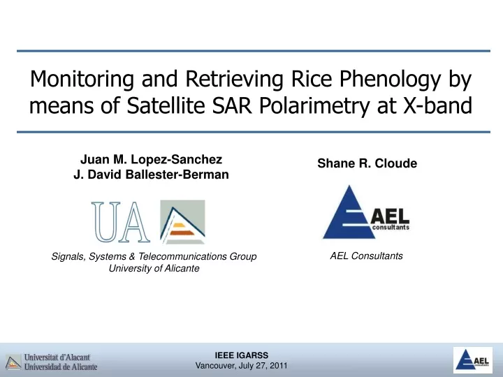 monitoring and retrieving rice phenology by means