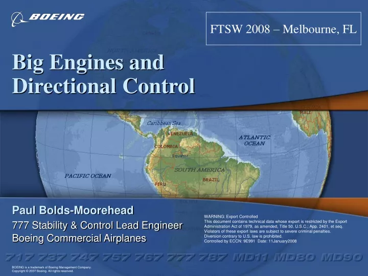 big engines and directional control