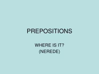 PREPOSITIONS