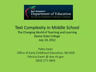 Patty Ewen  Office of Early Childhood Education, NH DOE Patricia.Ewen  @ doe.nh (603) 271-3841