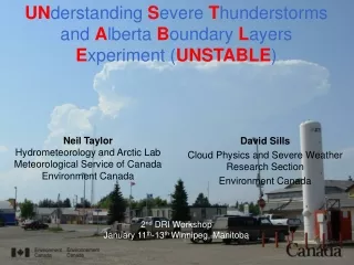 Neil Taylor Hydrometeorology and Arctic Lab Meteorological Service of Canada Environment Canada
