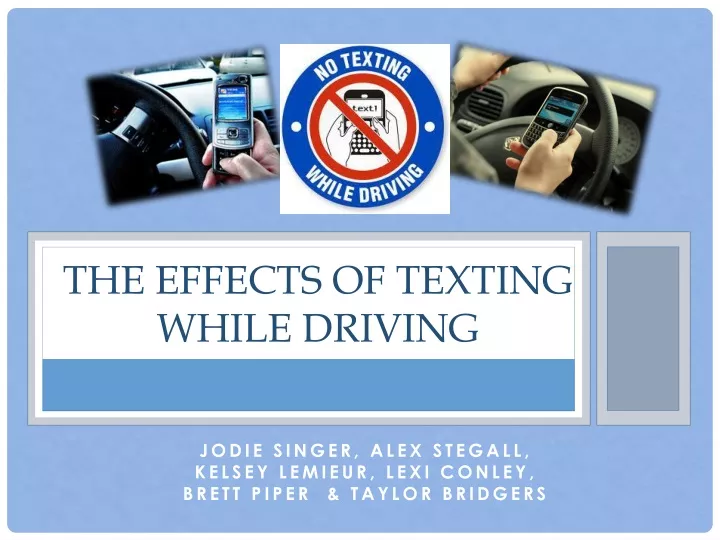 the effects of texting while driving