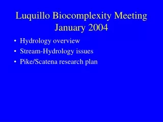 Luquillo Biocomplexity Meeting  January 2004
