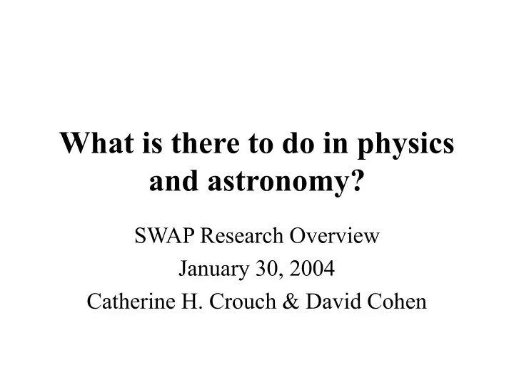 what is there to do in physics and astronomy