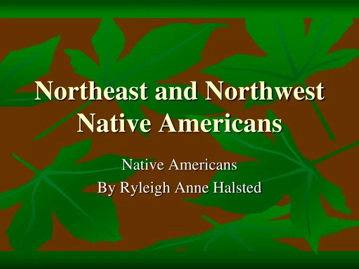 northeast and northwest native americans