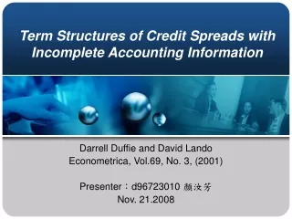 Term Structures of Credit Spreads with Incomplete Accounting Information