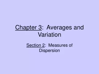 Chapter 3 :  Averages and Variation