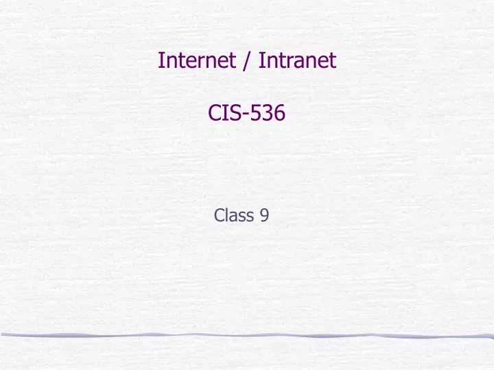 internet intranet cis 536