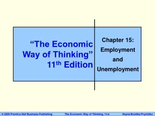 “The Economic Way of Thinking” 11 th  Edition