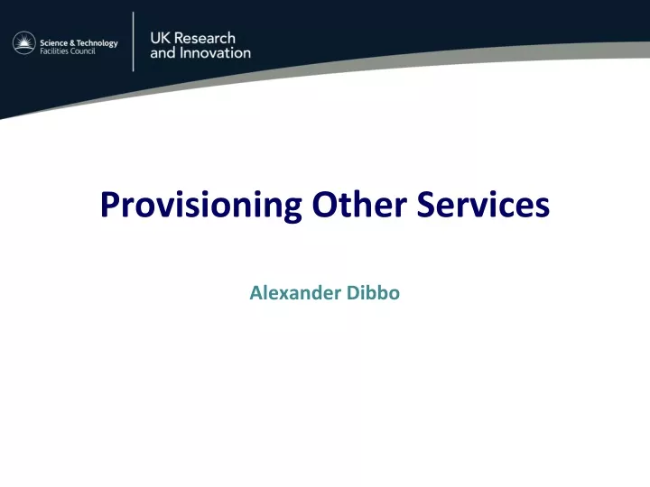 provisioning other services