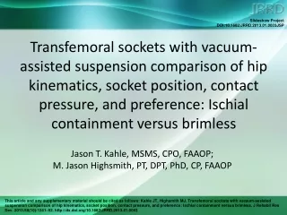 Jason T. Kahle, MSMS, CPO, FAAOP;  M. Jason Highsmith, PT, DPT, PhD, CP, FAAOP