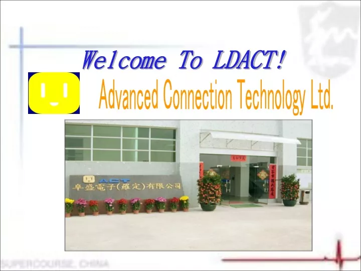 welcome to ldact