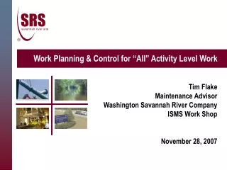 Work Planning &amp; Control for “All” Activity Level Work